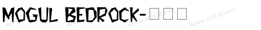 Mogul Bedrock字体转换